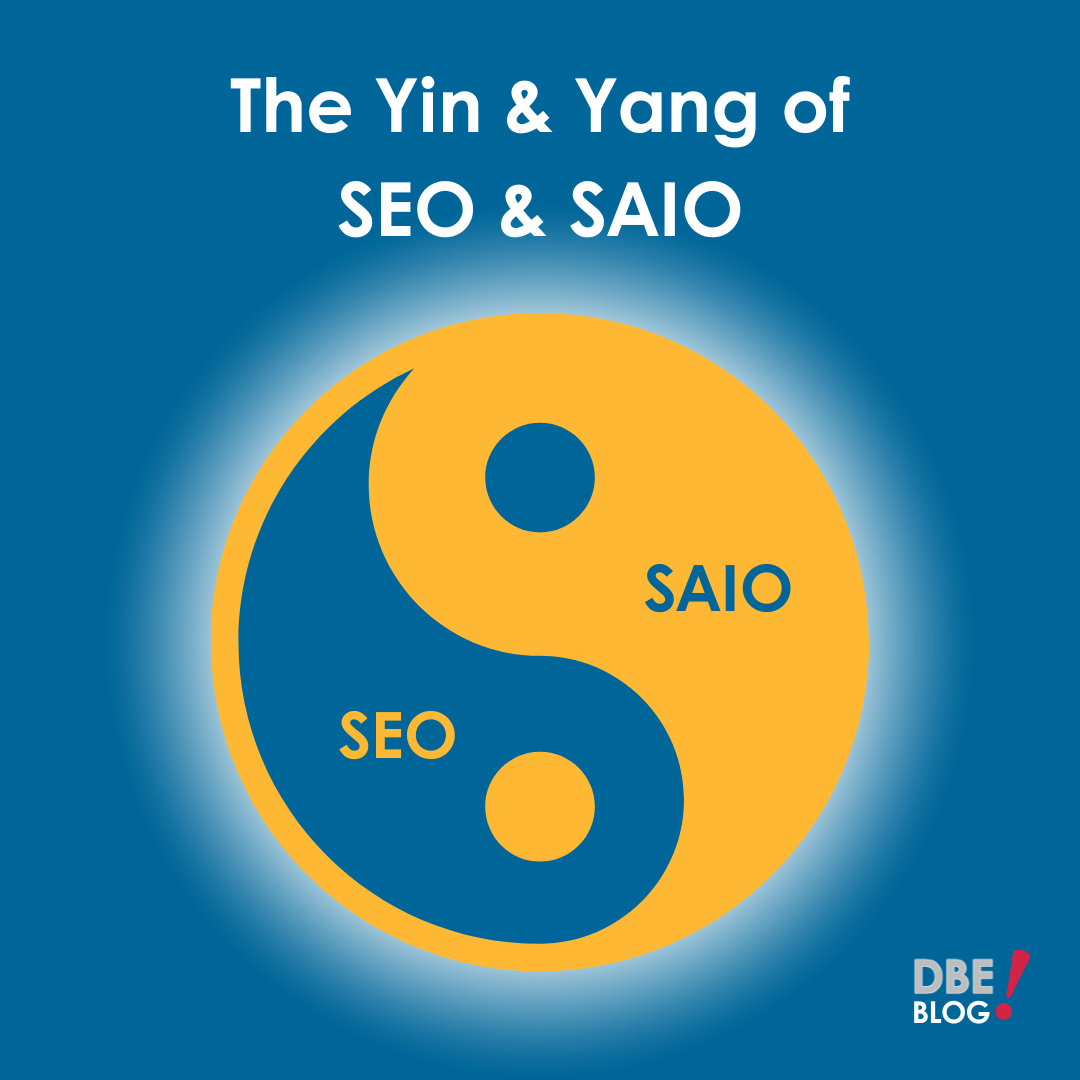 SAIO& SEO Yin/Yang The Yin & Yang of SEO & SAIO" is in bold white type at the top of the image. A Yin/yang symbol with SEO taking one side and SAIO taking the other is underneath.
